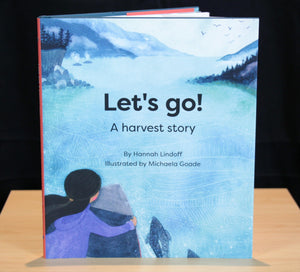 Let's go! A harvest story