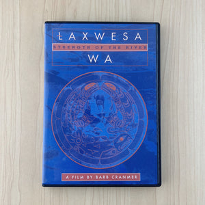 Łaxwesa Wa - Strength of the River