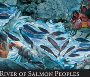 River of Salmon Peoples