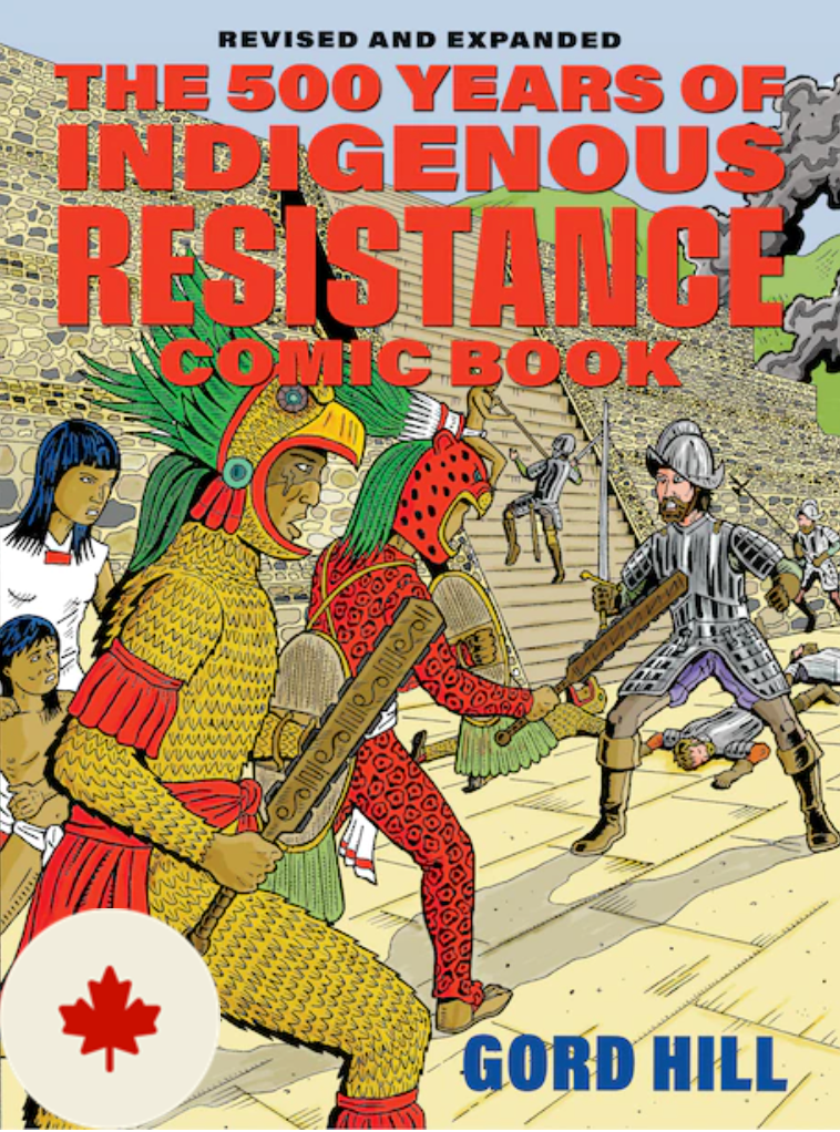 The 500 Years of Indigenous Resistance Comic Book